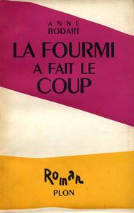 La Fourmi a fait le coup
