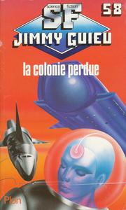 La Colonie perdue