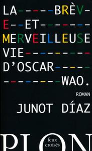 La Brve et merveilleuse vie d'Oscar Wao