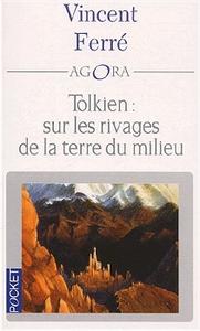 Tolkien : sur les rivages de la terre du milieu
