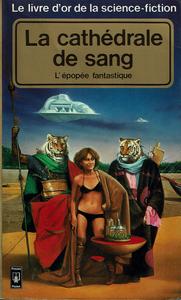 Le Livre d'Or de la science-fiction : La cathdrale de sang
