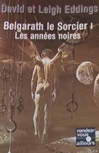 Belgarath le Sorcier - 1 : Les annes noires