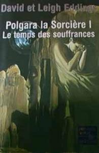 Polgara la sorcire - 1 : Le temps des souffrances