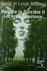 Polgara la sorcire - 2 : Les annes d'enfance