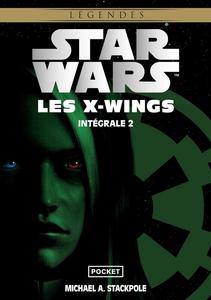Star Wars : Les X-Wings Intgrale 2