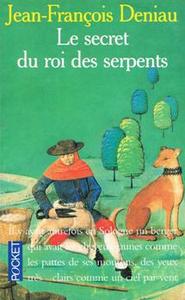 Le Secret du roi des serpents et autres contes