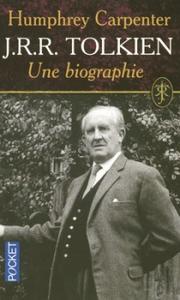 J.R.R. Tolkien, une biographie