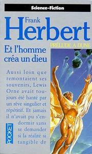 Et l'homme cra un dieu