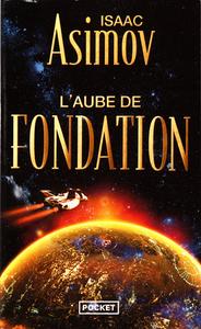L'Aube de Fondation