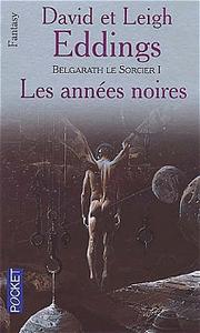 Belgarath le Sorcier - 1 : Les annes noires