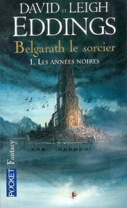 Belgarath le Sorcier - 1 : Les annes noires