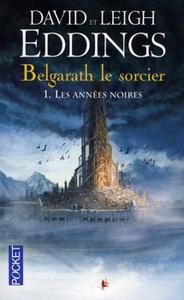 Belgarath le Sorcier - 1 : Les annes noires