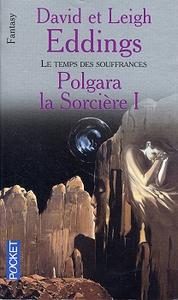 Polgara la sorcire - 1 : Le temps des souffrances