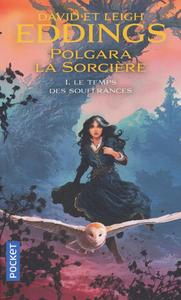 Polgara la sorcire - 1 : Le temps des souffrances