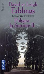 Polgara la sorcire - 2 : Les annes d'enfance