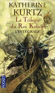 La Trilogie Du Roi Kelson