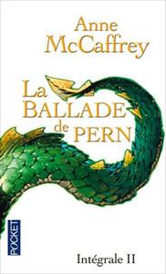 La Ballade de Pern - Intgrale II