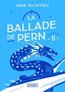 La Ballade de Pern - Intgrale II