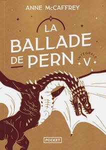 La Ballade de Pern - Intgrale V
