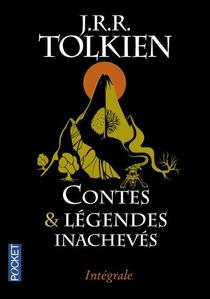 Contes et lgendes inachevs - Intgrale