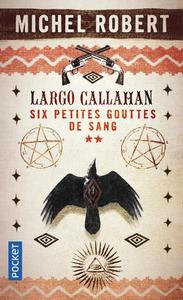 Six petites gouttes de sang - 2