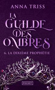 La Dixime Prophtie