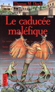 Le Caduce malfique