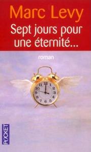 Sept jours pour une ternit...
