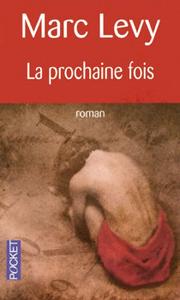 La Prochaine fois