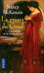 La Prophtie de la Dame du Lac