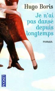 Je n'ai pas dans depuis longtemps