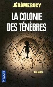 La Colonie des tnbres