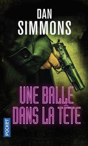 Une balle dans la tte