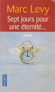 Sept jours pour une ternit...