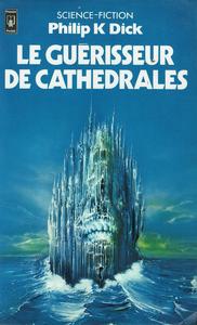 Le Gurisseur de cathdrales