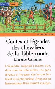 Contes et lgendes des chevaliers de la Table Ronde