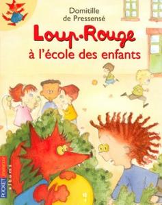 Loup-Rouge  l'cole des enfants
