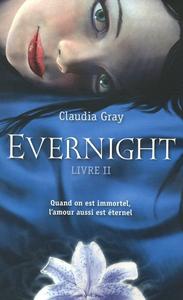 Evernight - Livre II