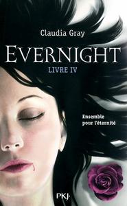 Evernight - Livre IV