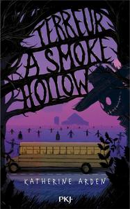 Terreur  Smoke Hollow
