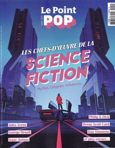 Le Point Pop hors-srie : Les chefs-d'oeuvre de la science-fiction. Mythes. Origines. Influences.