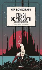 Fungi de Yuggoth et autres pomes