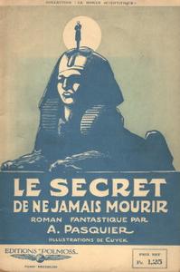 Le Secret de ne jamais mourir, suivi d'Une histoire d'automates