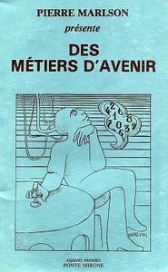 Des mtiers d'avenir