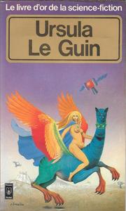 Le Livre d'Or de la science-fiction : Ursula Le Guin