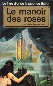 Le Livre d'Or de la science-fiction : Le manoir des roses