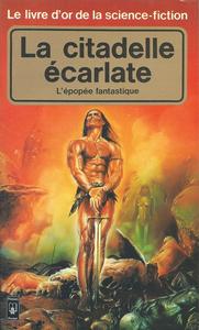 Le Livre d'Or de la science-fiction : La citadelle carlate