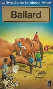 Le Livre d'Or de la science-fiction : J.G. Ballard