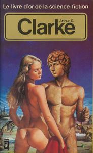 Le Livre d'Or de la science-fiction : Arthur C. Clarke