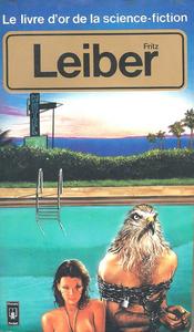 Le Livre d'Or de la science-fiction : Fritz Leiber